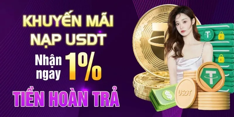 Giao dịch bằng USDT nhận hoàn lại tỷ lệ hấp dẫn Luck8